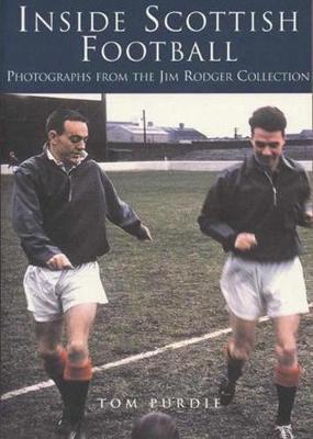 Inside Scottish Football by Tom Purdie image