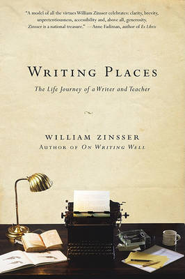 Writing Places by William Zinsser image
