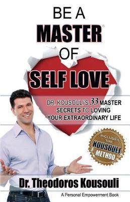 Be a Master of Self Love by Dr Theodoros Kousouli image