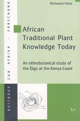 African Traditional Plant Knowledge Today by Mohamed Pakia image