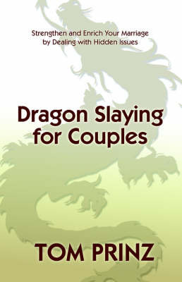 Dragon Slaying for Couples by Tom Prinz image