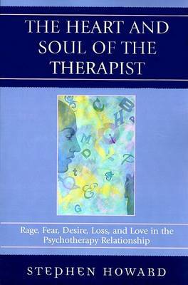 The Heart and Soul of the Therapist by Stephen Howard image