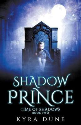 Shadow Prince by Kyra Dune image