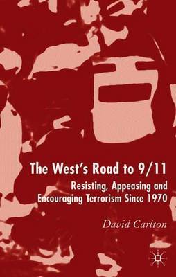 The West's Road to 9/11 by David Carlton image