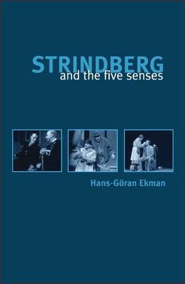 Strindberg and the Five Senses by Hans-Goran Ekman image