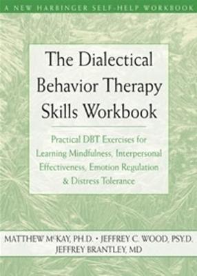 The Dialectical Behavior Therapy Skills Workbook image