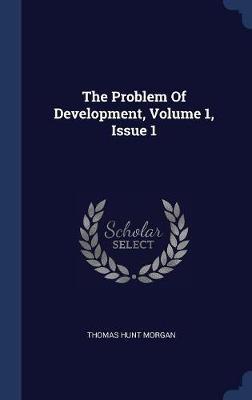 The Problem of Development, Volume 1, Issue 1 image