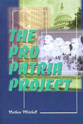 The Pro Patria Project by Nathan S. Mitchell image