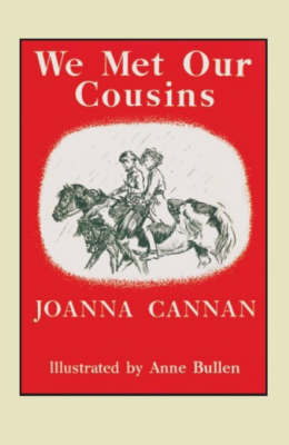 We Met Our Cousins on Paperback by Joanna Cannan