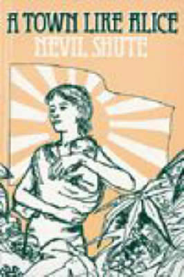 A Town Like Alice by Nevil Shute image