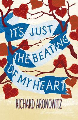 It's Just the Beating of My Heart by Richard Aronowitz image
