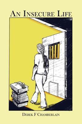 An Insecure Life by Derek F. Chamberlain image