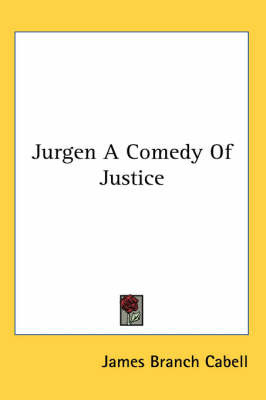 Jurgen A Comedy Of Justice by James Branch Cabell image