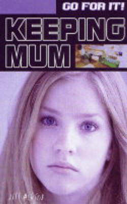 Keeping Mum by Jill Atkins image