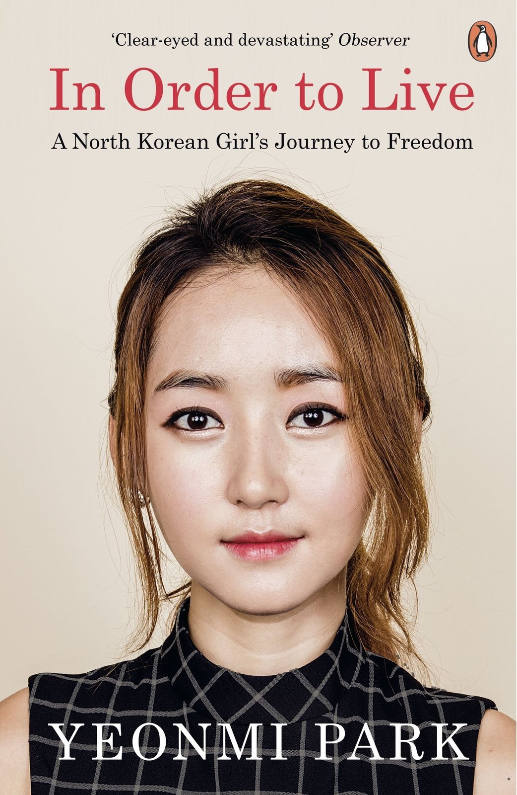 In Order To Live by Yeonmi Park image