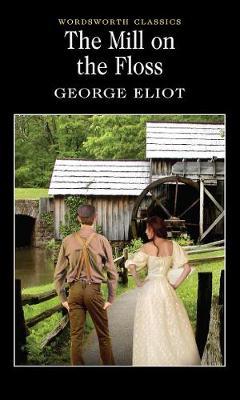 The Mill on the Floss by George Eliot