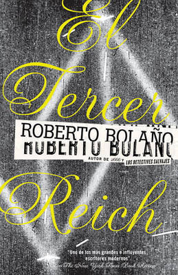 El Tercer Reich by Roberto Bolano image