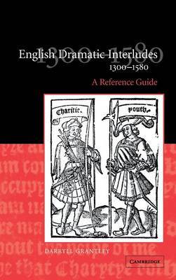 English Dramatic Interludes, 1300–1580 image