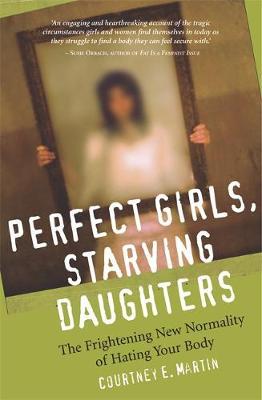 Perfect Girls, Starving Daughters by Courtney Martin image