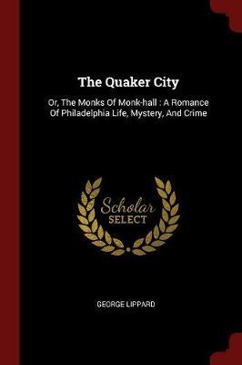 The Quaker City by George Lippard image