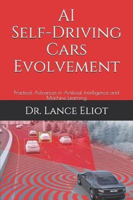 AI Self-Driving Cars Evolvement by Lance Eliot image