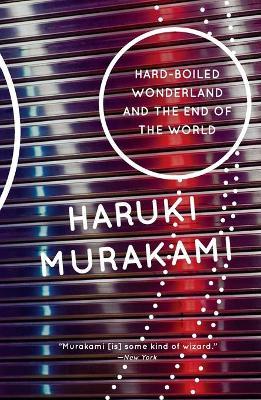 Hard-Boiled Wonderland and the End of the World by Haruki Murakami image