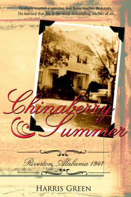 Chinaberry Summer: Riverton, Alabama 1947 by Harris Green image