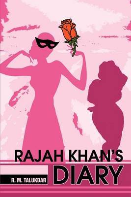 Rajah Khan's Diary by R. M. Talukdor image
