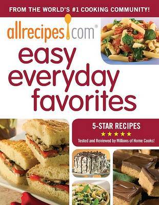 Allrecipes.com Easy Everyday Favorites: 5-Star Recipes image