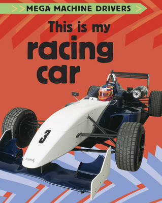 This is My Racing Car on Hardback by Chris Oxlade