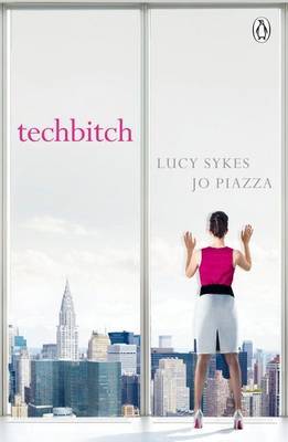 Techbitch on Paperback by Lucy Sykes