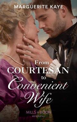 From Courtesan To Convenient Wife by Marguerite Kaye image