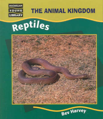 Reptiles -Animal Kingdom on Hardback by HARVEY