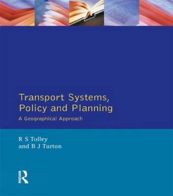 Transport Systems, Policy and Planning by Rodney Tolley image