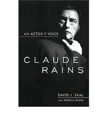 Claude Rains by Jessica Rains