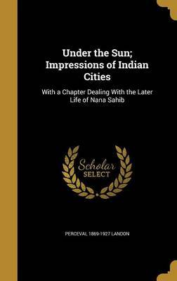 Under the Sun; Impressions of Indian Cities image