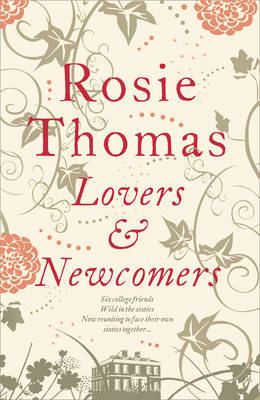 Lovers and Newcomers on Hardback by Rosie Thomas