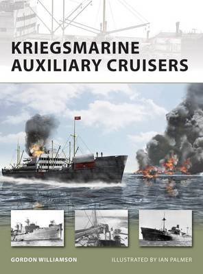 Kriegsmarine Auxiliary Cruisers by Ian Palmer image