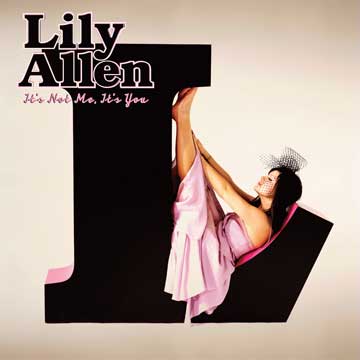 It's Not Me, It's You by Lily Allen image