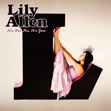 It's Not Me, It's You on CD by Lily Allen