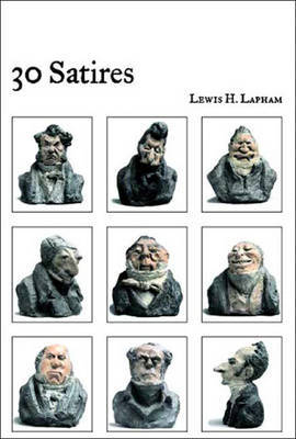 30 Satires by Lewis H Lapham image