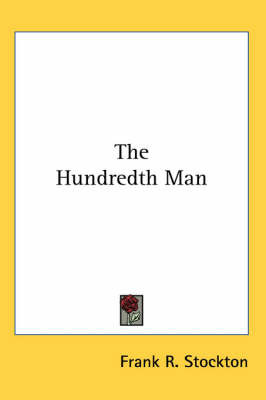 The Hundredth Man by Frank .R.Stockton image