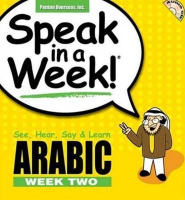 Arabic: See, Hear, Say and Learn: Week 2 by Zahr Samir image