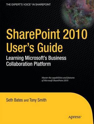 SharePoint 2010 User's Guide by Seth Bates image