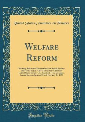 Welfare Reform by United States Committee on Finance image
