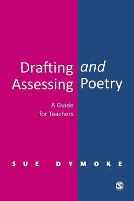 Drafting and Assessing Poetry by Sue Dymoke image