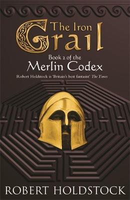 The Iron Grail by Robert Holdstock image