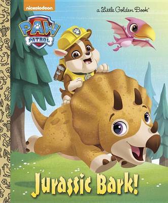 Jurassic Bark! (Paw Patrol) by Hollis James image
