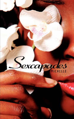 Sexcapades on Paperback by Michelle