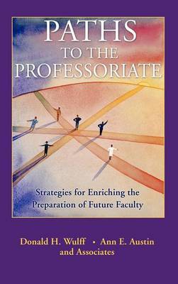 Paths to the Professoriate by Donald H. Wulff image